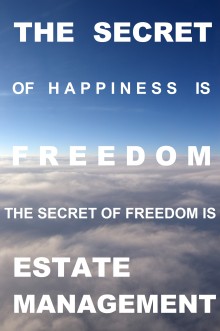 happiness-freedom-estatemanagement